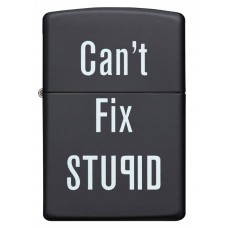 Zippo 28664 Can't Fix Stuqid